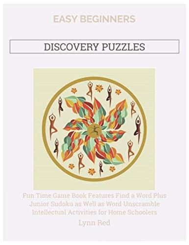 EASY BEGINNERS DISCOVERY PUZZLES: Fun Time Game Book Features Find a Word Plus Junior Sudoku