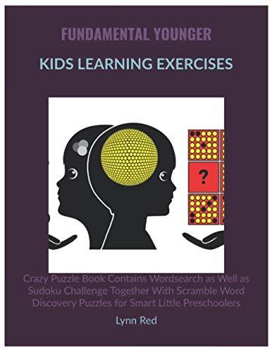 Fundamental Younger Kids Learning Exercises: Crazy Puzzle Book Contains Wordsearch