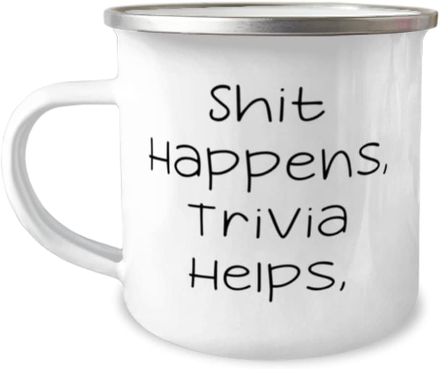 Inspirational Trivia Gifts, Shit Happens. Trivia Helps, Trivia 12oz Camper Mug From Friends, Trivia games, Quiz games, Board games, Card games, Puzzle games, Word games, Logic games