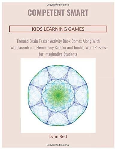 Competent Smart Kids Learning Games: Themed Brain Teaser Activity Book Comes Along