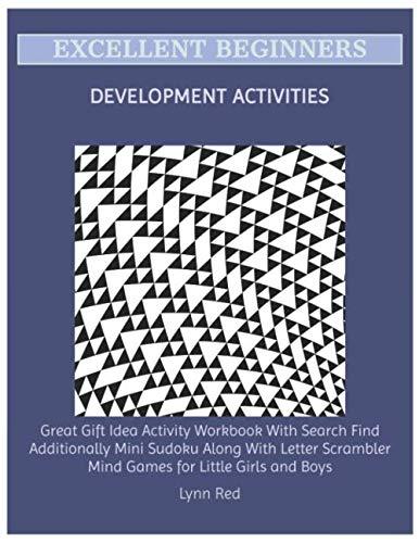 Excellent Beginners Development Activities: Great Gift Idea Activity Workbook With Search Find