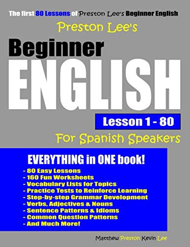 Preston Lee's Beginner English Lesson 1 - 80 For Spanish Speakers (Preston Lee's English For Spanish Speakers)
