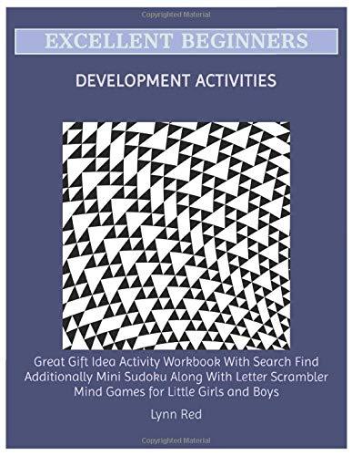 Excellent Beginners Development Activities: Great Gift Idea Activity Workbook With Search Find