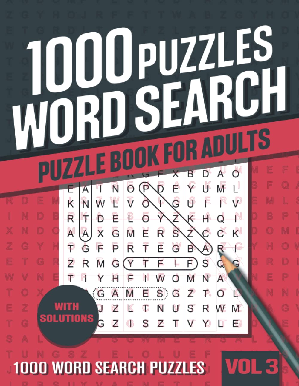 1000 Word Search Puzzle Book for Adults: Big Puzzlebook with Word Find Puzzles for Seniors, Adults and all other Puzzle Fans - Vol 3