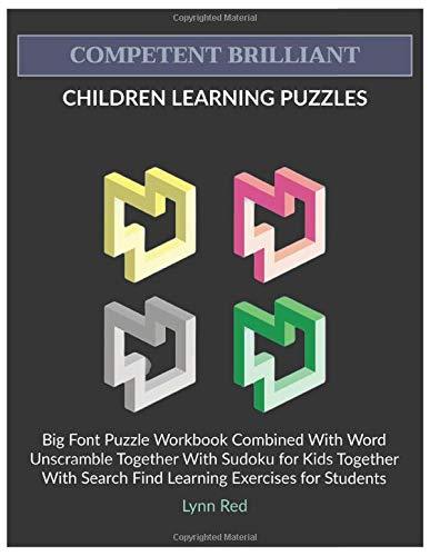 COMPETENT BRILLIANT CHILDREN LEARNING PUZZLES: Big Font Puzzle Workbook Combined With Word