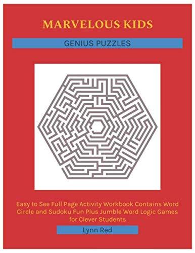 MARVELOUS KIDS GENIUS PUZZLES: Easy to See Full Page Activity Workbook Contains Word Circle