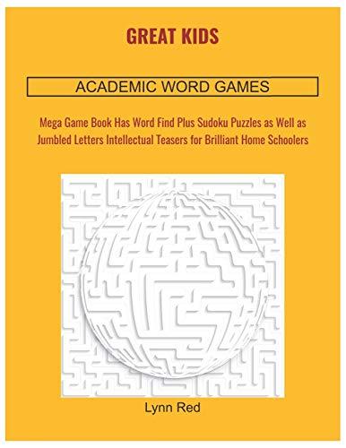 GREAT KIDS ACADEMIC WORD GAMES: Mega Game Book Has Word Find Plus Sudoku Puzzles