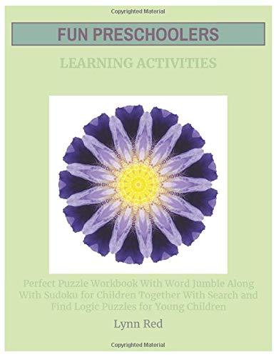 Fun Preschoolers Learning Activities: Perfect Puzzle Workbook With Word Jumble Along With Sudoku