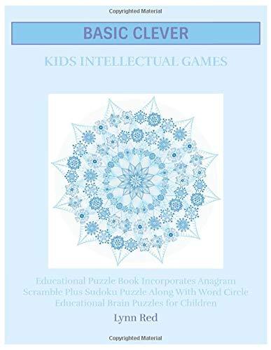 Basic Clever Kids Intellectual Games: Educational Puzzle Book Incorporates Anagram Scramble