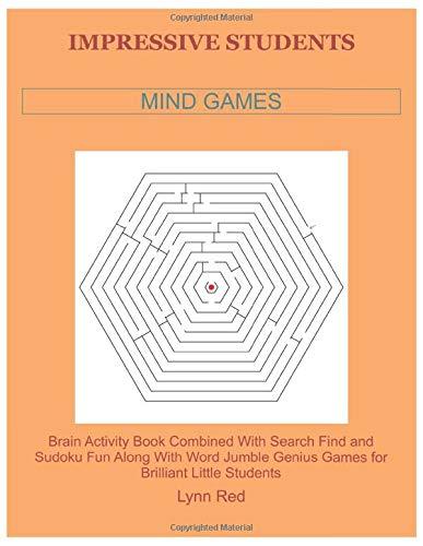 IMPRESSIVE STUDENTS MIND GAMES: Brain Activity Book Combined With Search Find and Sudoku Fun