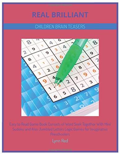 Real Brilliant Children Brain Teasers: Easy to Read Game Book Consists of Word Seek