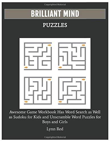 BRILLIANT MIND PUZZLES: Awesome Game Workbook Has Word Search as Well as Sudoku for Kids