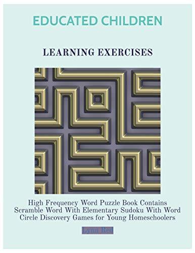 Educated Children Learning Exercises: High Frequency Word Puzzle Book Contains Scramble Word