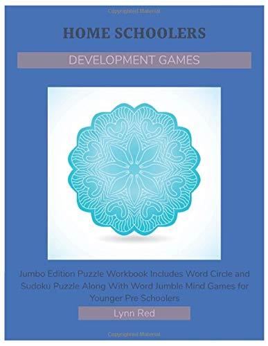 HOME SCHOOLERS DEVELOPMENT GAMES: Jumbo Edition Puzzle Workbook Includes Word Circle and Sudoku