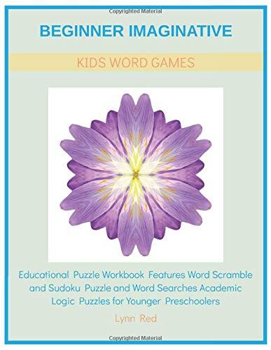 Beginner Imaginative Kids Word Games: Educational Puzzle Workbook Features Word Scramble