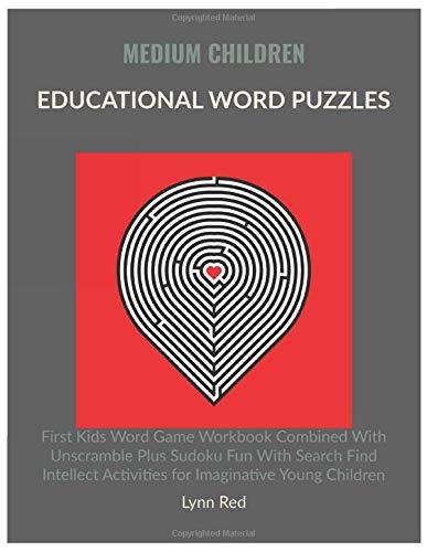 Medium Children Educational Word Puzzles: First Kids Word Game Workbook Combined With Unscramble