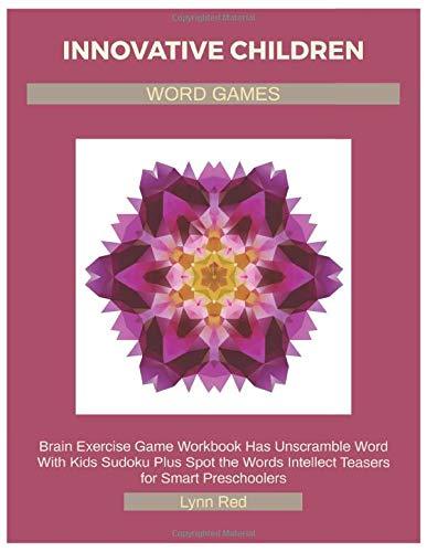 INNOVATIVE CHILDREN WORD GAMES: Brain Exercise Game Workbook Has Unscramble Word With Kids Sudoku