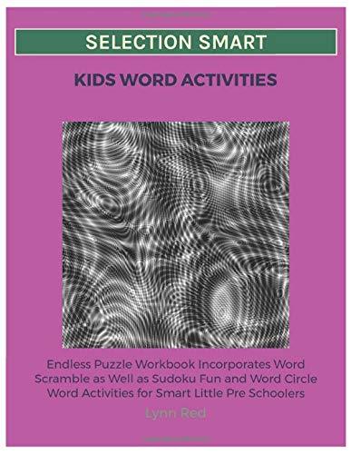 Selection Smart Kids Word Activities: Endless Puzzle Workbook Incorporates Word Scramble