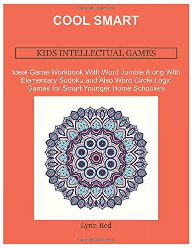 Cool Smart Kids Intellectual Games: Ideal Game Workbook With Word Jumble Along With Elementary