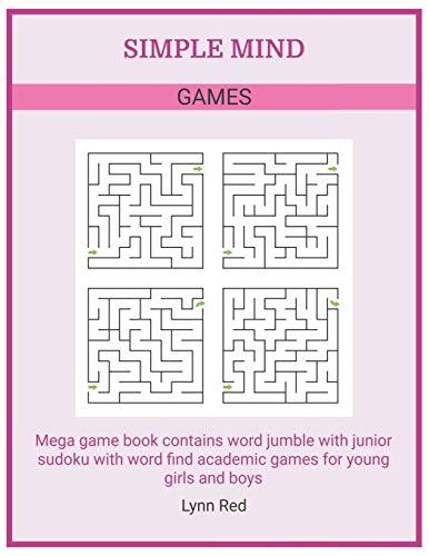 SIMPLE MIND GAMES: Mega game book contains word jumble with junior sudoku with word find academic