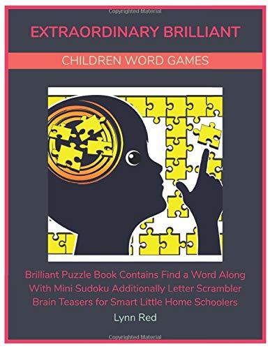 Extraordinary Brilliant Children Word Games: Brilliant Puzzle Book Contains Find a Word