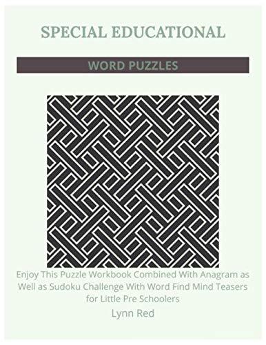 SPECIAL EDUCATIONAL WORD PUZZLES: Enjoy This Puzzle Workbook Combined With Anagram