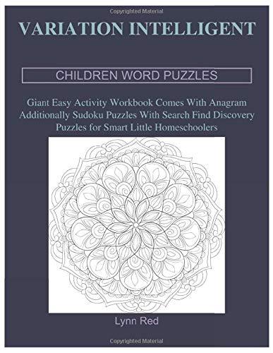 Variation Intelligent Children Word Puzzles: Giant Easy Activity Workbook Comes With Anagram