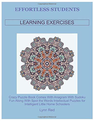 Effortless Students Learning Exercises: Crazy Puzzle Book Comes With Anagram With Sudoku Fun