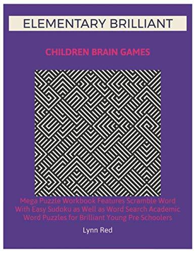 Elementary Brilliant Children Brain Games: Mega Puzzle Workbook Features Scramble Word