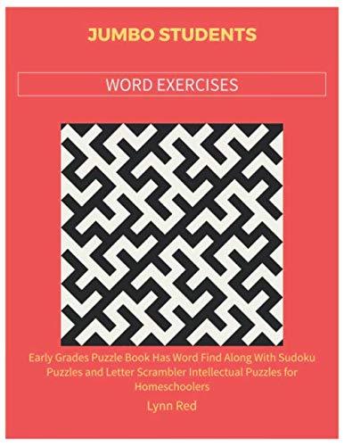 JUMBO STUDENTS WORD EXERCISES: Early Grades Puzzle Book Has Word Find Along With Sudoku Puzzles