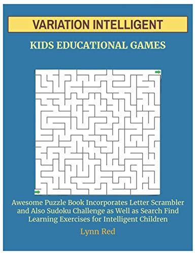 VARIATION INTELLIGENT KIDS EDUCATIONAL GAMES: Awesome Puzzle Book Incorporates Letter Scrambler