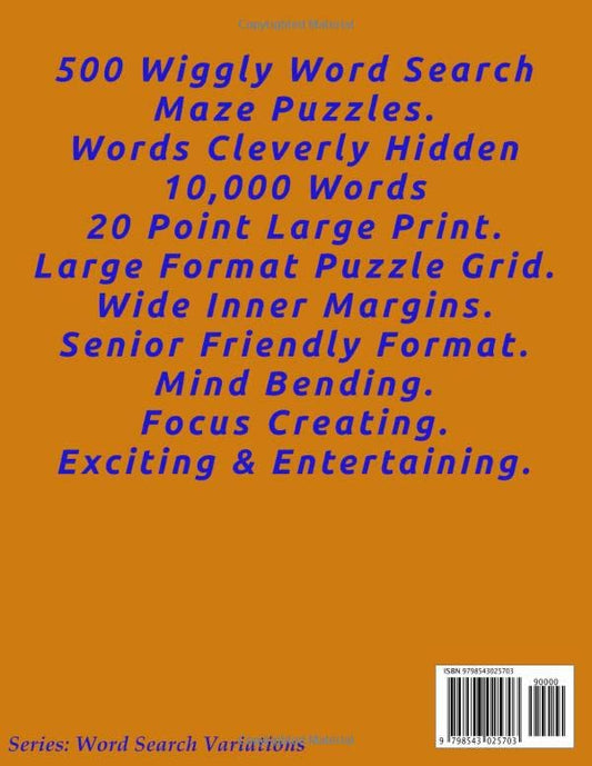 Wiggly Word Search Maze, Volume 1: 500 Puzzles (Word Search Variations)