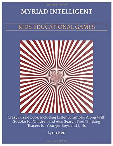 Myriad Intelligent Kids Educational Games: Crazy Puzzle Book Including Letter Scrambler