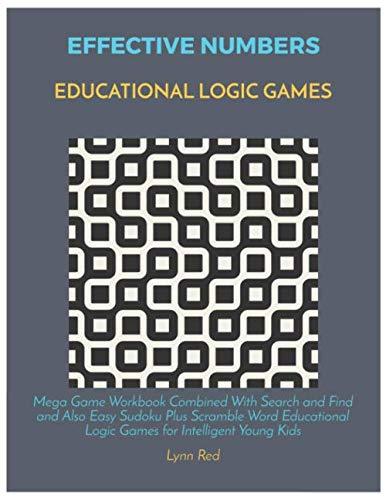 Effective Numbers Educational Logic Games: Mega Game Workbook Combined With Search and Find