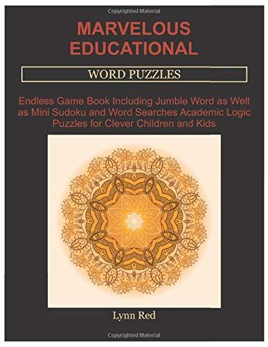 Marvelous Educational Word Puzzles: Endless Game Book Including Jumble Word