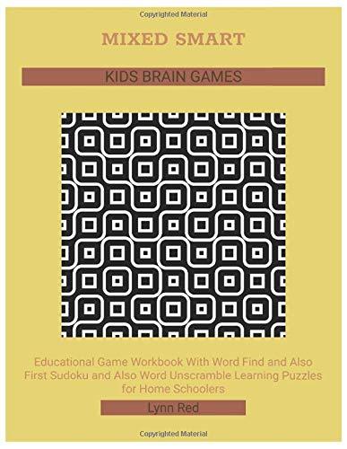 MIXED SMART KIDS BRAIN GAMES: Educational Game Workbook With Word Find and Also First Sudoku