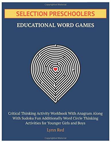 SELECTION PRESCHOOLERS EDUCATIONAL WORD GAMES: Critical Thinking Activity Workbook With Anagram