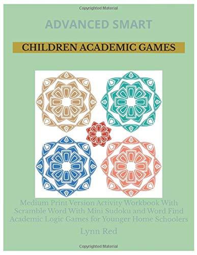 Advanced Smart Children Academic Games: Medium Print Version Activity Workbook With Scramble Word