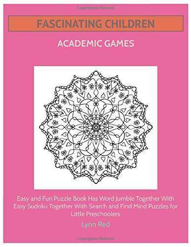 Fascinating Children Academic Games: Easy and Fun Puzzle Book Has Word Jumble Together