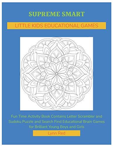 Supreme Smart Little Kids Educational Games: Fun Time Activity Book Contains Letter Scrambler