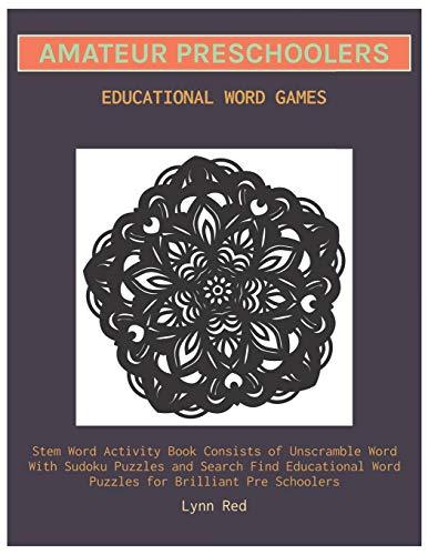 Amateur Preschoolers Educational Word Games: Stem Word Activity Book Consists of Unscramble Word
