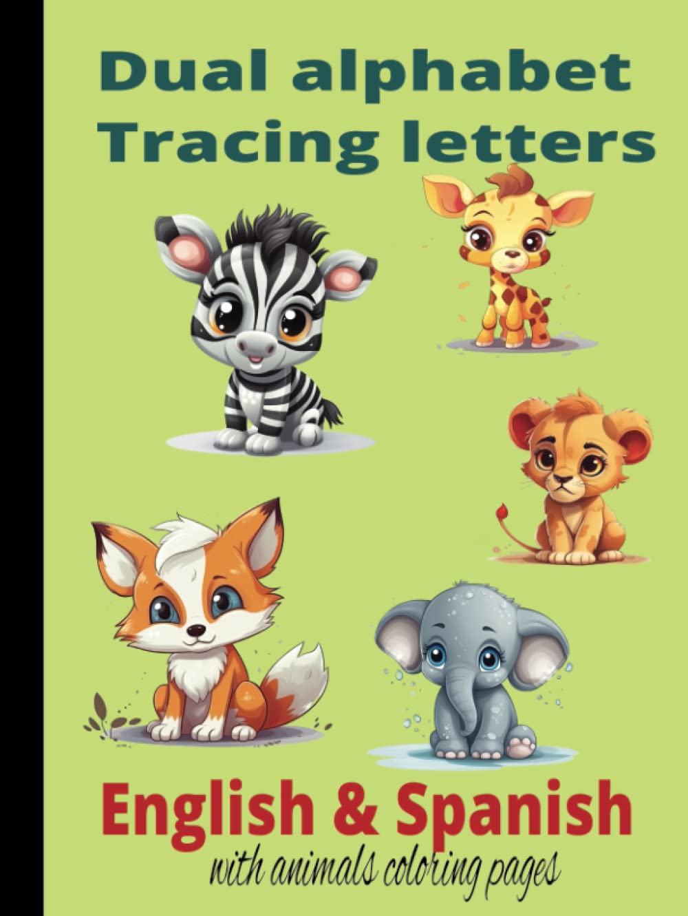 DUAL ALPHABET LETTERS TRACING: ENGLISH AND SPANISH with coloring pages