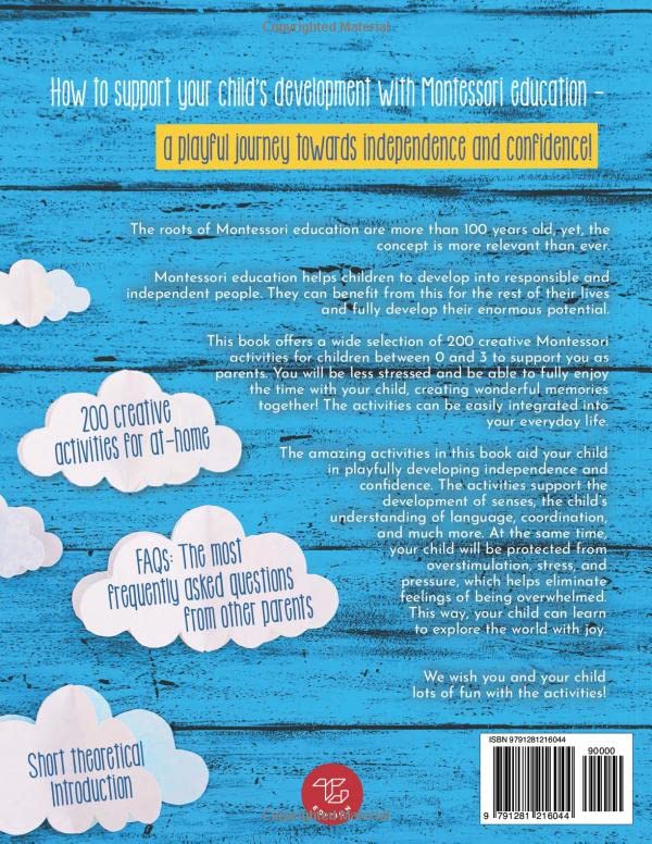 The Book for Babies and Toddlers: 200 creative activities for at-home to help children from ages 0 to 3 - grow mindfully and playfully while supporting independence ( at home)