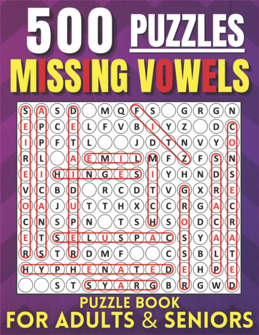 Missing Vowels Word Search: 500 Puzzles for Adults and Seniors , Unique and Challenging Word Search Variation for all Ages