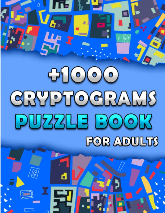 Cryptograms puzzle book for adults: 1000 large print cryptoquotes for adults, Puzzle book for Adults with Hints to To Sharpen Brain