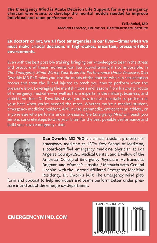 The Emergency Mind: Wiring Your Brain for Performance Under Pressure